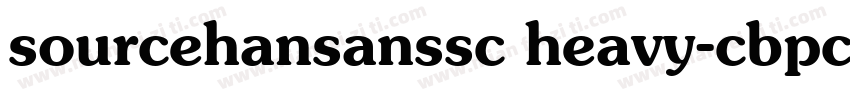 sourcehansanssc heavy-cbpc-euc-h字体转换